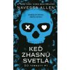 Keď zhasnú svetlá - Navessa Allen