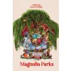 Magnolia Parks (Jessa Hastings)(Brožovaná) Magnolia Parks (Jessa Hastings)(Brožovaná)
