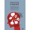 Prekonajte úzkosť - Dr. Schnack Kirren Prekonajte úzkosť - Dr. Schnack Kirren