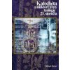 Katechéta a niektoré témy teológie 21. storočia - Róbert Sarka Katechéta a niektoré témy teológie 21. storočia - Róbert Sarka