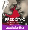 Předčítač - Bernhard Schlink Předčítač - Bernhard Schlink