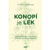 Konopí je lék Konopí je lék
