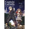 Captain Corinth Volume 1: The Galactic Navy Officer Becomes An Adventurer Captain Corinth Volume 1: The Galactic Navy Officer Becomes An Adventurer