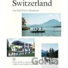 Switzerland: The Monocle Handbook - Amy Van Den Berg, Tyler Brule, Andrew Tuck Switzerland: The Monocle Handbook - Amy Van Den Berg, Tyler Brule, Andrew Tuck