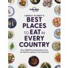 Best Places to Eat in Every Country - autor neuvedený Best Places to Eat in Every Country - autor neuvedený