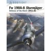 FW 190a-8 Sturmjäger: Defence of the Reich 1943-45 (Gareth Hector,Jim Laurier)(Brožovaná) FW 190a-8 Sturmjäger: Defence of the Reich 1943-45 (Gareth Hector,Jim Laurier)(Brožovaná)