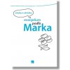 Evanjelium podľa Marka - kolektív autorov Evanjelium podľa Marka - kolektív autorov