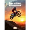 Born to Jump - Extreme motocross with adrenaline and dust (Wall Calendar 2026 DIN A4 portrait), CALVENDO 12 Month Wall Calendar (Kalendár) Born to Jump - Extreme motocross with adrenaline and dust (Wall Calendar 2026 DIN A4 portrait), CALVENDO 12 Month Wall Calendar (Kalendár)