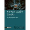 Nervový systém člověka - Miroslav Orel Nervový systém člověka - Miroslav Orel
