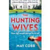 Hunting Wives Hunting Wives