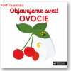 Minipédia – Objavujeme svet! Ovocie
