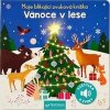 Moje blikající zvuková knížka Vánoce v lese - Dudziuková Kasia Moje blikající zvuková knížka Vánoce v lese - Dudziuková Kasia