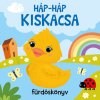 Háp-háp kiskacsa - Fürdőskönyv Háp-háp kiskacsa - Fürdőskönyv