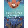 Dohazovačka spřízněných duší - Cohen Loigman Lynda Dohazovačka spřízněných duší - Cohen Loigman Lynda