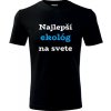 Čierne tričko najlepší ekológ na svete - darčeky pre ekológa XL Čierne tričko najlepší ekológ na svete - darčeky pre ekológa XL