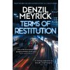 Terms of Restitution - Denzil Meyrick Terms of Restitution - Denzil Meyrick