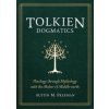 Tolkien Dogmatics: Theology Through Mythology with the Maker of Middle-Earth (Austin Freeman)(Brožovaná) Tolkien Dogmatics: Theology Through Mythology with the Maker of Middle-Earth (Austin Freeman)(Brožovaná)
