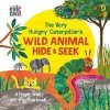 The Very Hungry Caterpillar´s Wild Animal Hide-and-Seek - Carle Erik The Very Hungry Caterpillar´s Wild Animal Hide-and-Seek - Carle Erik