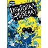 Doktorka pro příšerky Slizký zločin - Kelly John Doktorka pro příšerky Slizký zločin - Kelly John