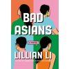 Bad Asians Bad Asians