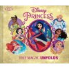 Disney Princess: The Magic Unfolds (Disney)(Pevná) Disney Princess: The Magic Unfolds (Disney)(Pevná)