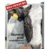 Skutečný život hospodářských zvířat Skutečný život hospodářských zvířat