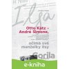 E-kniha Otto Katz – André Simone očima své manželky Ilsy - Jaroslav Hojdar E-kniha Otto Katz – André Simone očima své manželky Ilsy - Jaroslav Hojdar