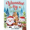 Vianočné hry pre malé ručičky Vianočné hry pre malé ručičky