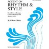 Accent on Rhythm & Style: Early to Mid-Intermediate Level (William Gillock)(Brožovaná) Accent on Rhythm & Style: Early to Mid-Intermediate Level (William Gillock)(Brožovaná)