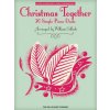 Christmas Together: Later Elementary to Early Intermediate Level 1 Piano, 4 Hands (Hal Leonard Corp,William Gillock)(Brožovaná) Christmas Together: Later Elementary to Early Intermediate Level 1 Piano, 4 Hands (Hal Leonard Corp,William Gillock)(Brožovaná)