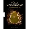 Včely medonosné - Jurgen Tautz Včely medonosné - Jurgen Tautz