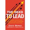 The Need to Lead The Need to Lead