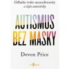 Autismus bez masky Autismus bez masky