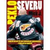 Peklo severu - Uvnitř největší motorkářské organizace – Pekelných Andělů Peklo severu - Uvnitř největší motorkářské organizace – Pekelných Andělů