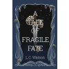 A Tale of Fragile Fate (L.C. Watson)(Brožovaná) A Tale of Fragile Fate (L.C. Watson)(Brožovaná)