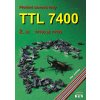 Přehled obvodů řady TTL 7400 2 díl řada 74100 až 74199 - Jedlička Petr Přehled obvodů řady TTL 7400 2 díl řada 74100 až 74199 - Jedlička Petr