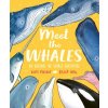 Meet the Whales Meet the Whales