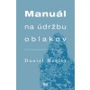 Manuál na údržbu oblakov (Daniel Hevier) Manuál na údržbu oblakov (Daniel Hevier)