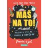 MÁŠ NA TO! – Motivační zápisník pro kluky a holky (Matthew Syed) MÁŠ NA TO! – Motivační zápisník pro kluky a holky (Matthew Syed)