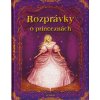 Rozprávky o princeznách Rozprávky o princeznách