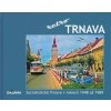 Trnava - retro - Simona Jurčová Trnava - retro - Simona Jurčová