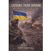 Lessons from Ukraine Lessons from Ukraine