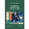 diritto alimentare. Sviluppo sostenibile e tutela della salute diritto alimentare. Sviluppo sostenibile e tutela della salute