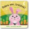 Dobrú noc, králiček! Kniha s kúzelnou baterkou Katie Button Dobrú noc, králiček! Kniha s kúzelnou baterkou Katie Button