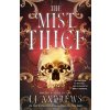 The Mist Thief - LJ Andrews The Mist Thief - LJ Andrews