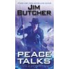 Peace Talks (BUTCHER JIM)(Brožovaná) Peace Talks (BUTCHER JIM)(Brožovaná)