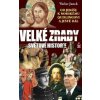 Velké zrady světové historie - Václav Junek Velké zrady světové historie - Václav Junek