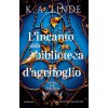 incanto della biblioteca d'agrifoglio (K. A. Linde)(Pevná) incanto della biblioteca d'agrifoglio (K. A. Linde)(Pevná)
