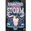 Braving The Storm