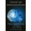 Universal Laws: Unlocking the Secrets of the Universe: 7 Natural Laws of the Universe (Creed McGregor)(Brožovaná) Universal Laws: Unlocking the Secrets of the Universe: 7 Natural Laws of the Universe (Creed McGregor)(Brožovaná)